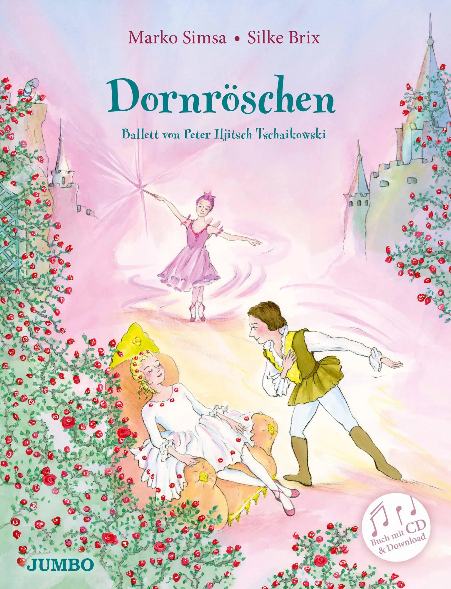 Cover: 9783833743368 | Dornröschen | Ballett von Peter Iljitsch Tschaikowski | Marko Simsa