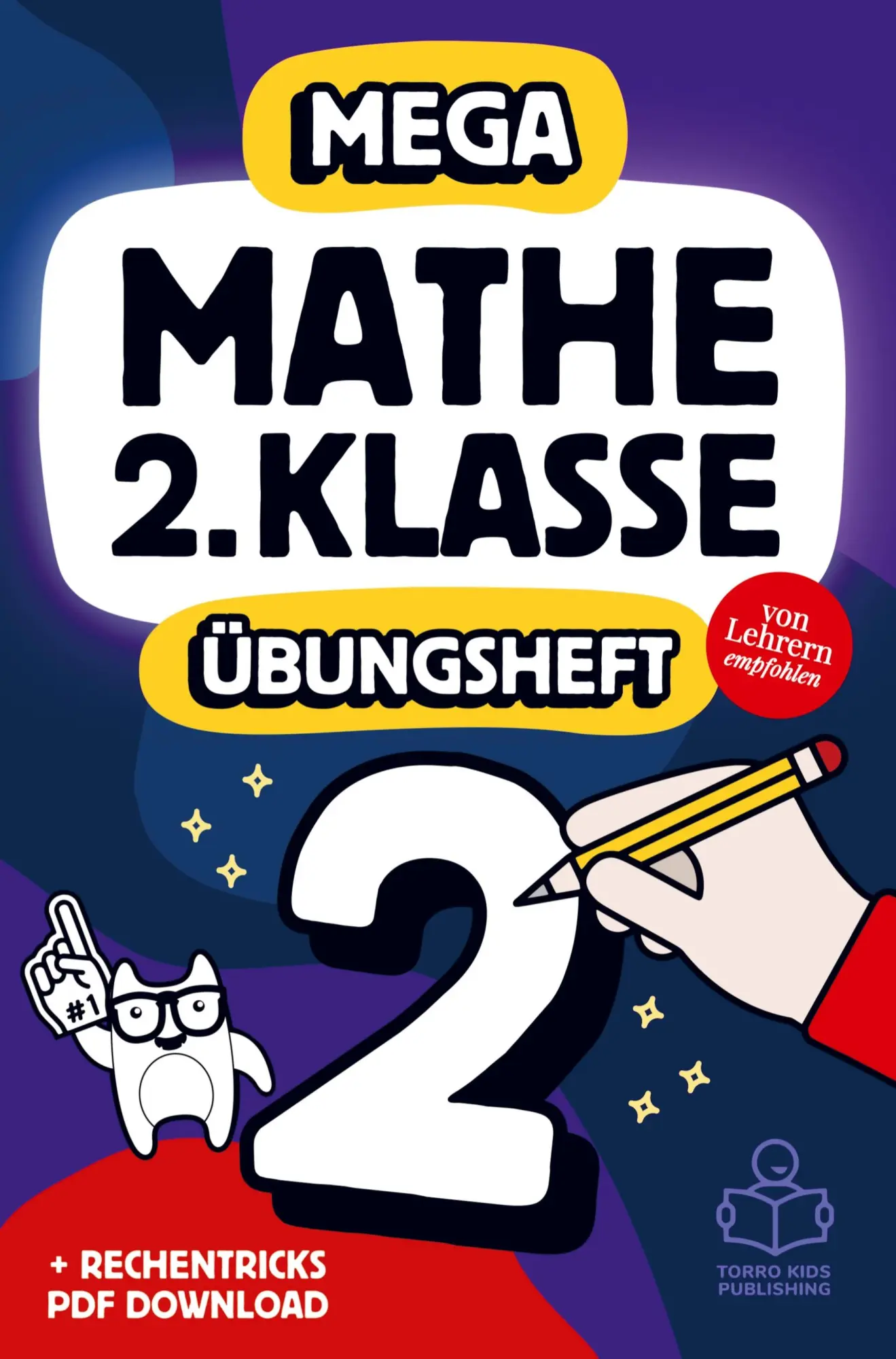 Cover: 9789403623368 | Mathe 2. Klasse: Das MEGA Mathe-Übungsheft mit Lösungen für coole...