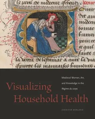 Cover: 9780271093468 | Visualizing Household Health | Jennifer Borland | Taschenbuch | 2024