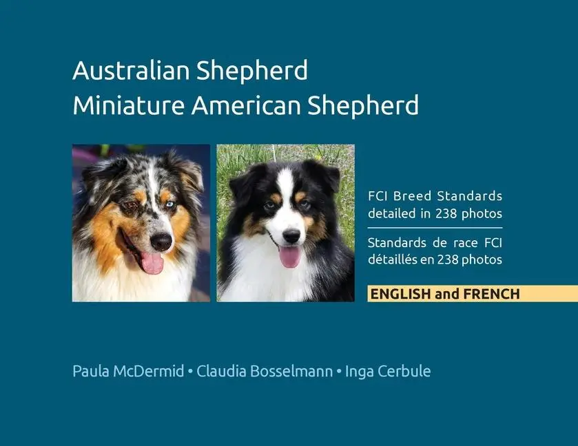 Cover: 9780997553468 | Australian Shepherd, Miniature American Shepherd | Paula J Mcdermid