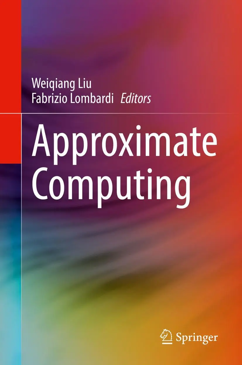 Cover: 9783030983468 | Approximate Computing | Fabrizio Lombardi (u. a.) | Buch | xviii