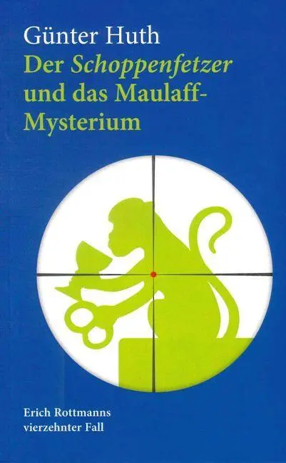 Cover: 9783429053468 | Der Schoppenfetzer und das Maulaff-Mysterium | Günter Huth | Buch