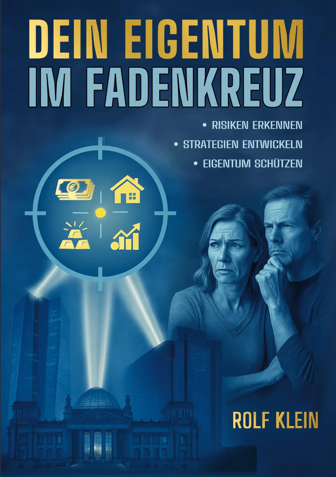 Cover: 9783695133468 | Dein Eigentum im Fadenkreuz | Rolf Klein | Taschenbuch | 146 S. | 2025