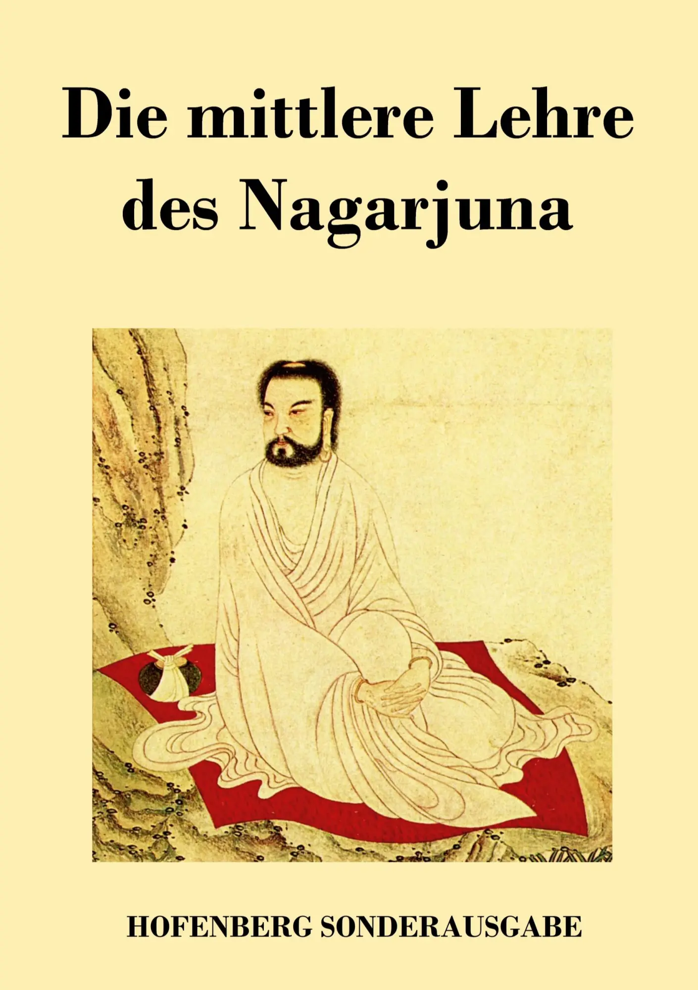 Cover: 9783743713468 | Die mittlere Lehre des Nagarjuna | Nagarjuna | Taschenbuch | 200 S.