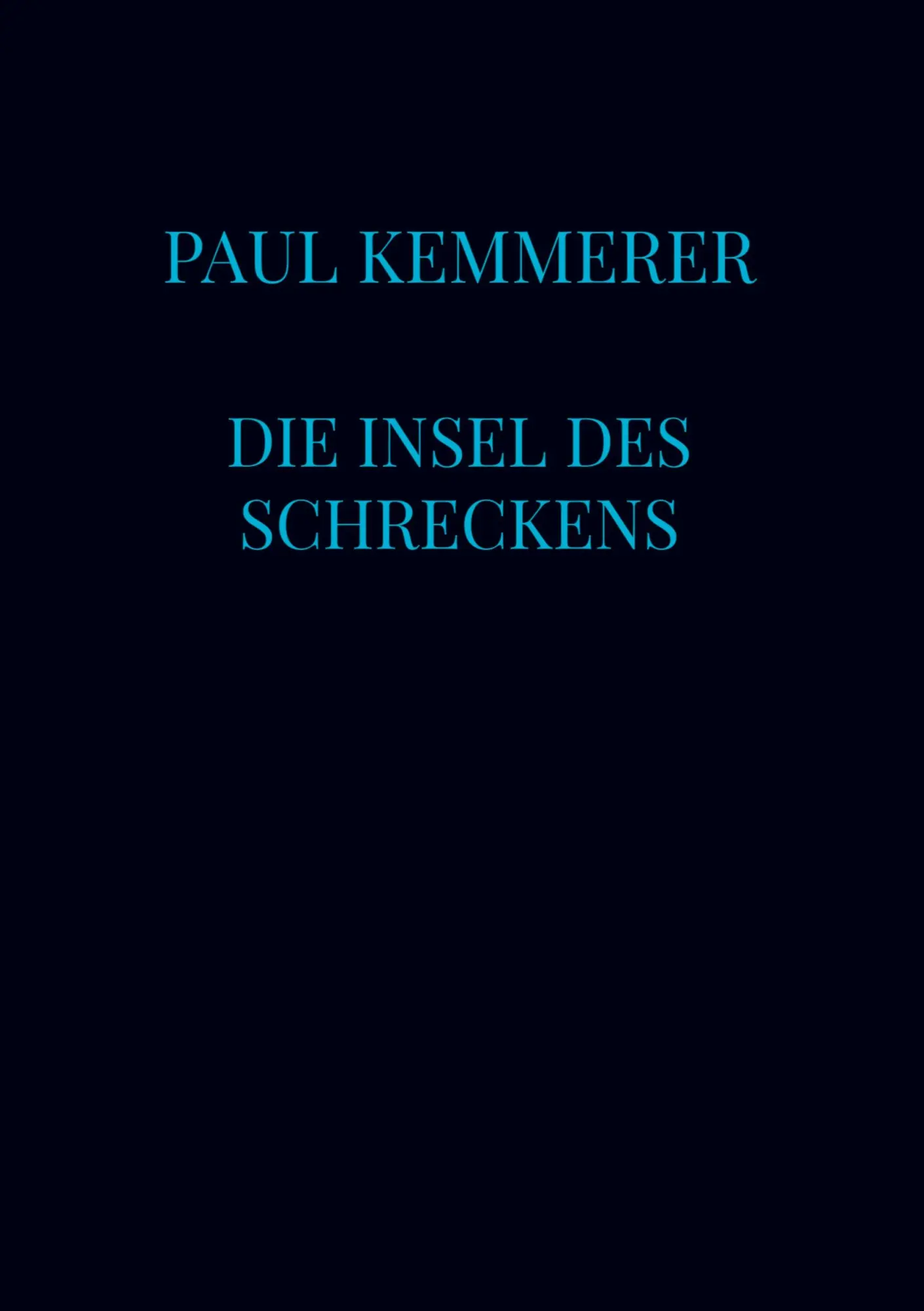 Cover: 9789403613468 | Die Insel des Schreckens | Paul Kemmerer | Taschenbuch | 196 S. | 2020
