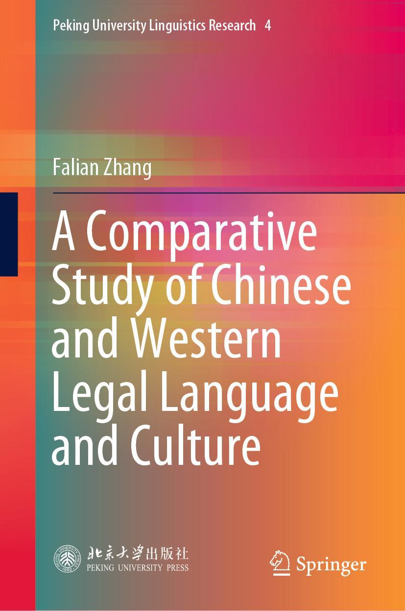 Cover: 9789811593468 | A Comparative Study of Chinese and Western Legal Language and Culture