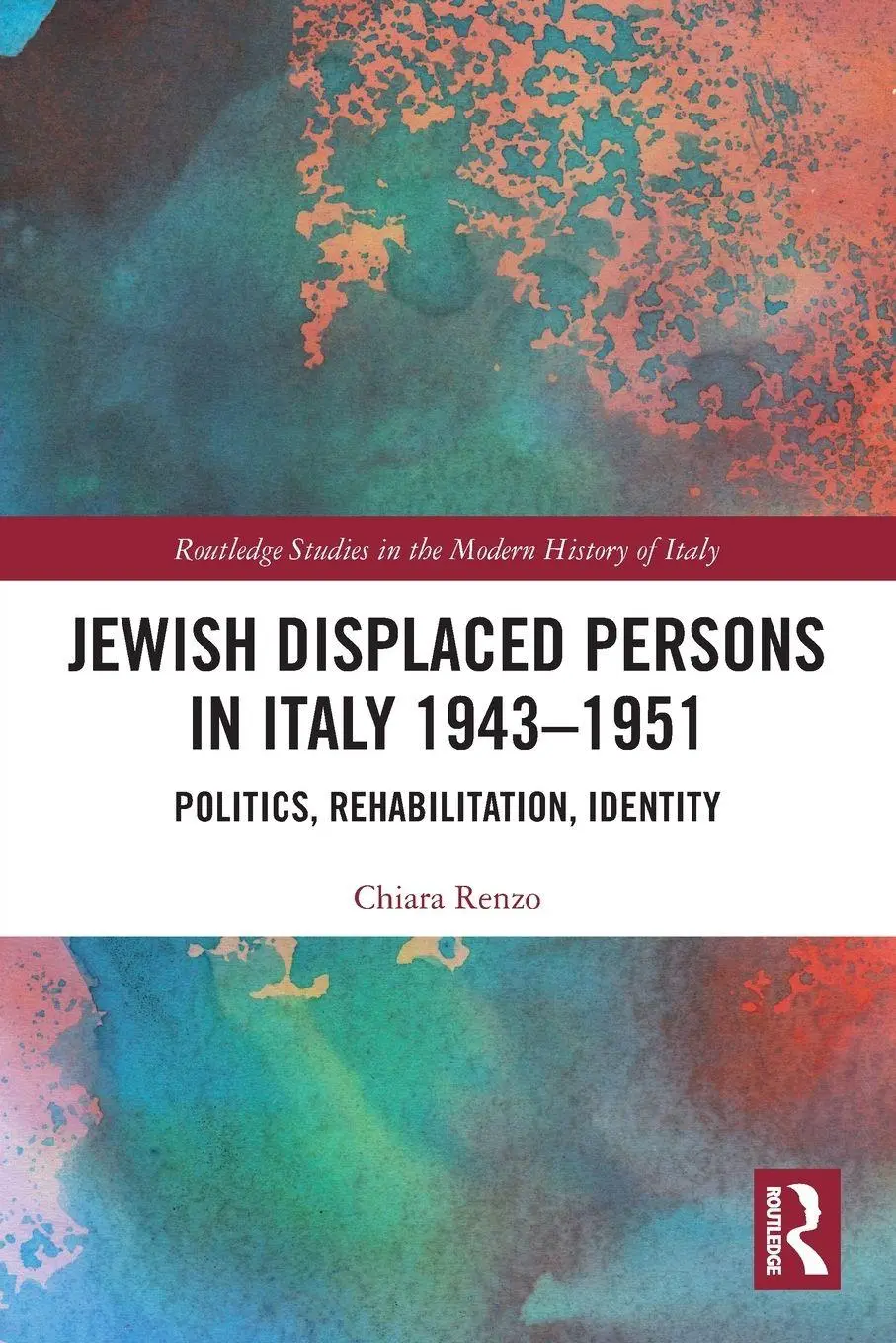 Cover: 9781032223568 | Jewish Displaced Persons in Italy 1943-1951 | Chiara Renzo | Buch