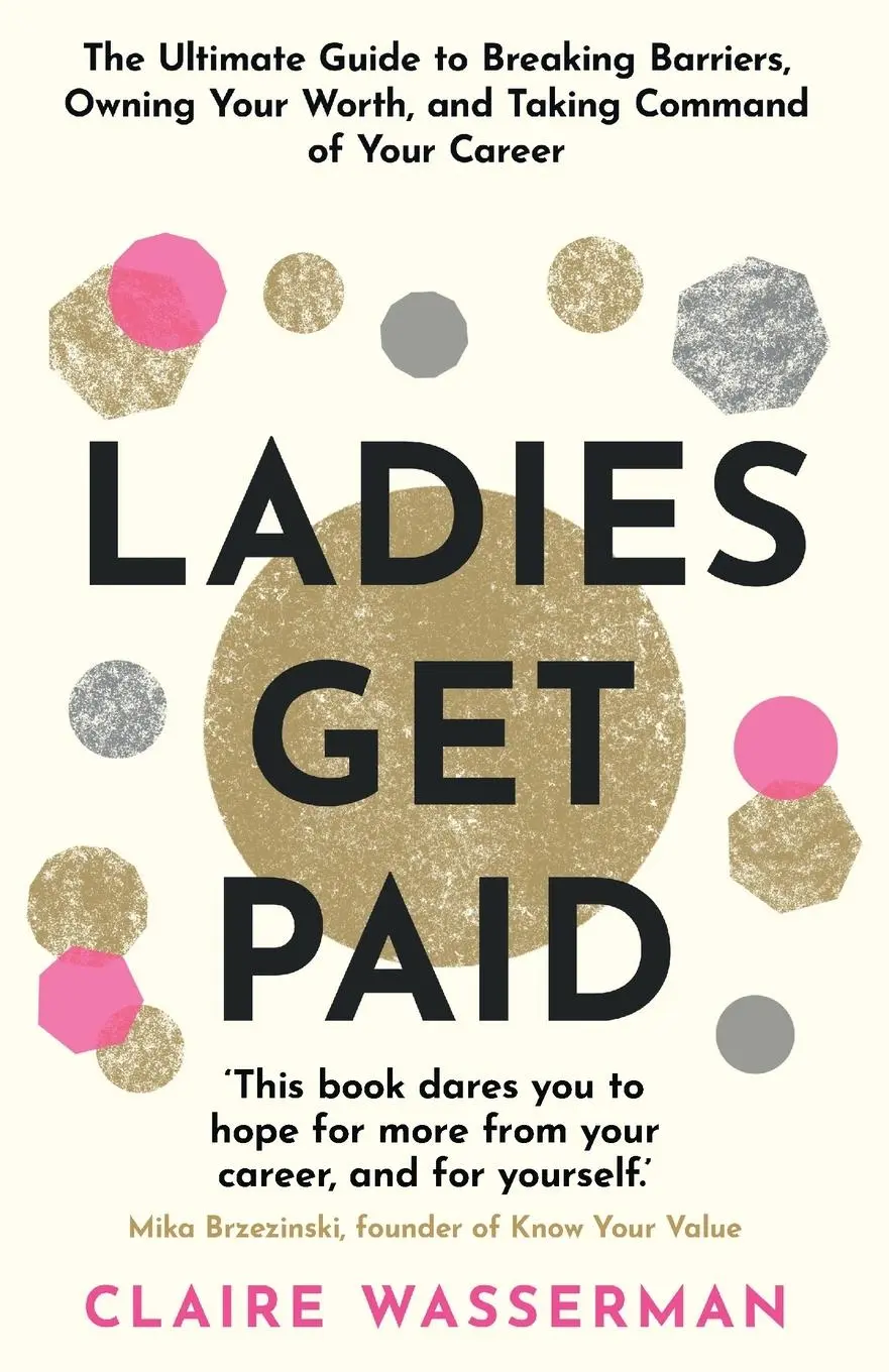 Cover: 9781398703568 | Ladies Get Paid | Claire Wasserman | Taschenbuch | Englisch | 2022