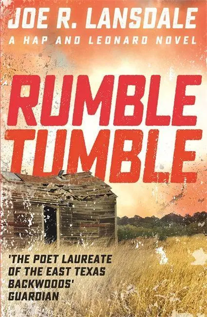 Cover: 9781473633568 | Rumble Tumble | Hap and Leonard Book 5 | Joe R. Lansdale | Taschenbuch