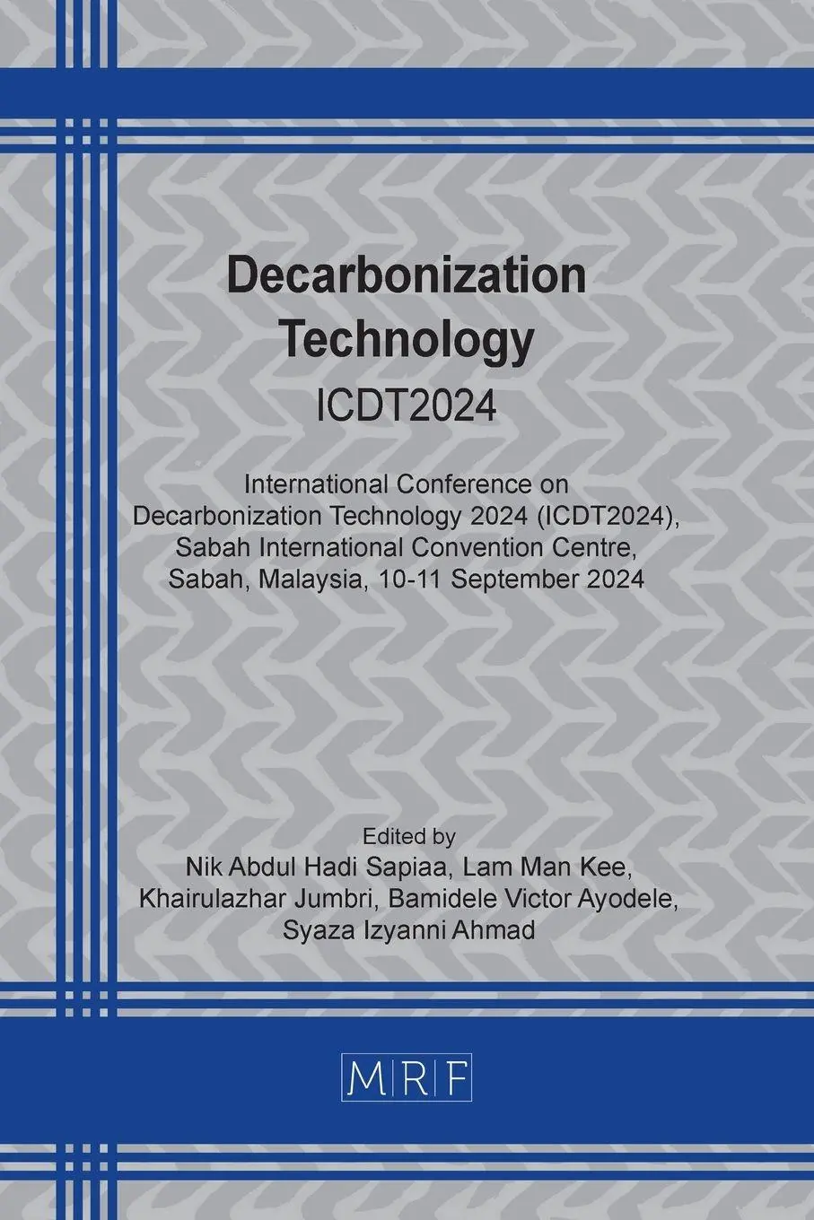 Cover: 9781644903568 | Decarbonization Technology | ICDT2024 | Nik Abdul Hadi Sapiaa (u. a.)