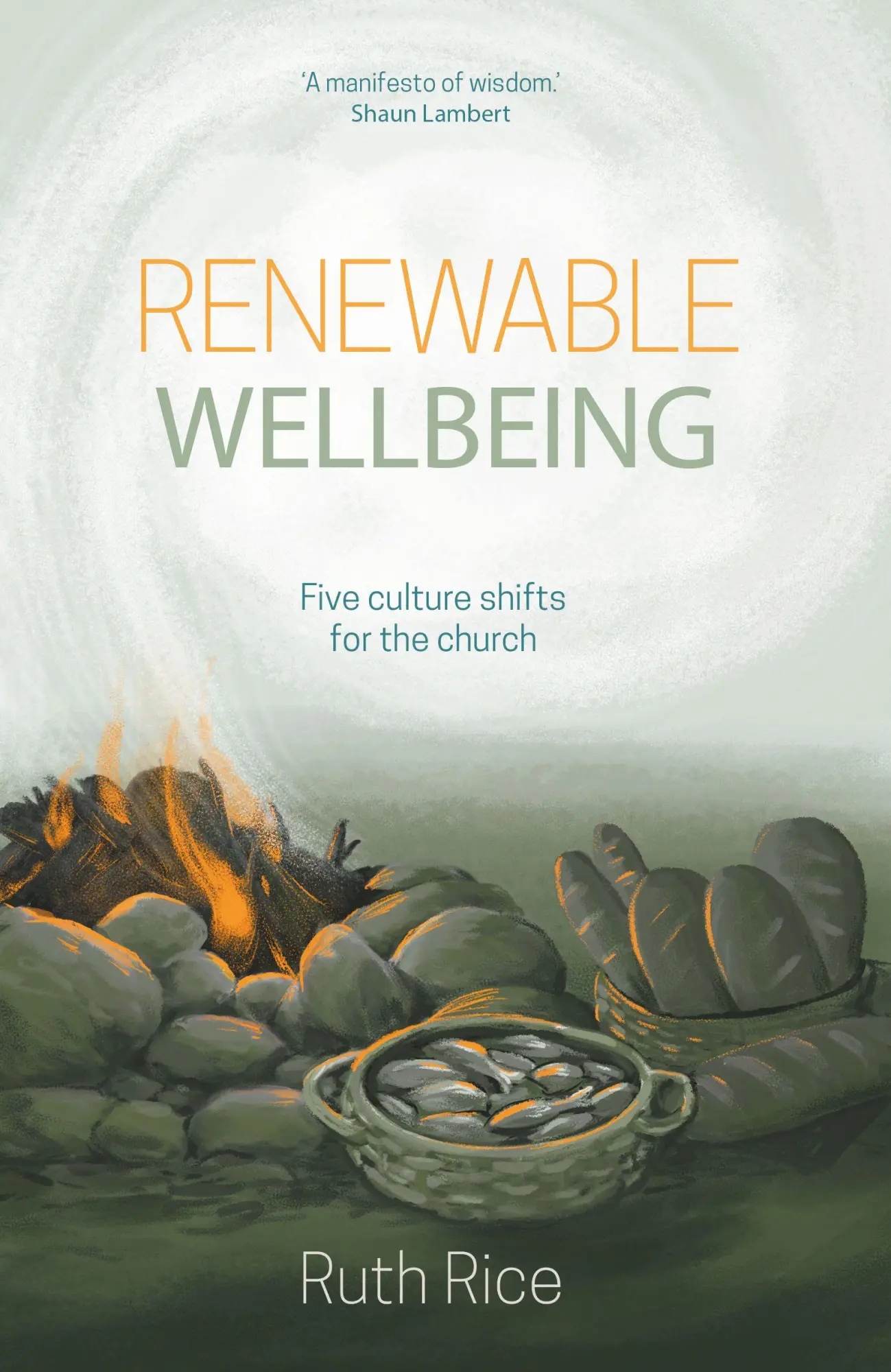 Cover: 9781788933568 | Renewable Wellbeing | 5 Culture Shifts for the Church | Ruth Rice
