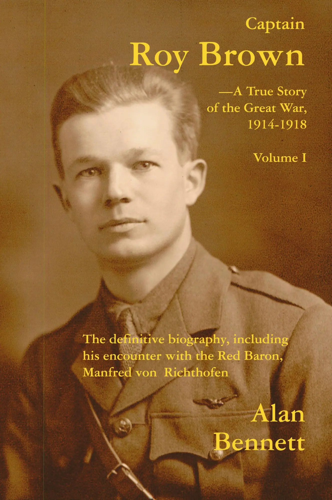 Cover: 9781883283568 | Captain Roy Brown, a True Story of the Great War, Vol. I | Taschenbuch