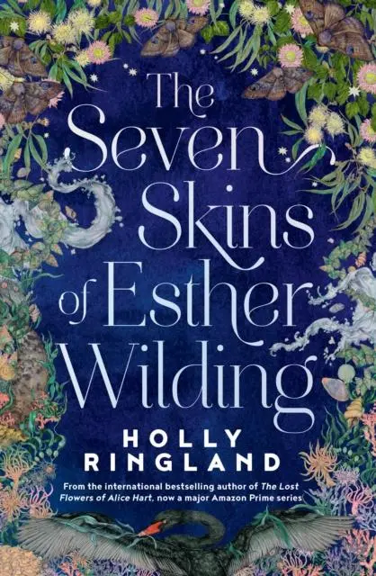 Cover: 9781915643568 | The Seven Skins of Esther Wilding | Holly Ringland | Taschenbuch