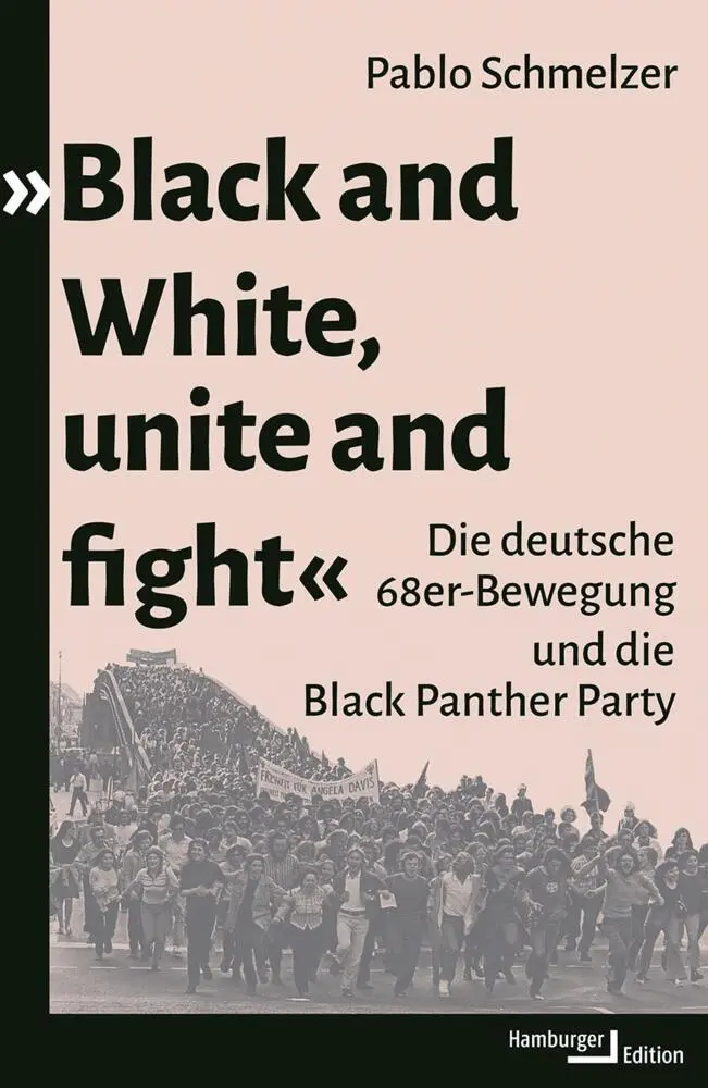Cover: 9783868543568 | »Black and White, unite and fight« | Pablo Schmelzer | Buch | 240 S.