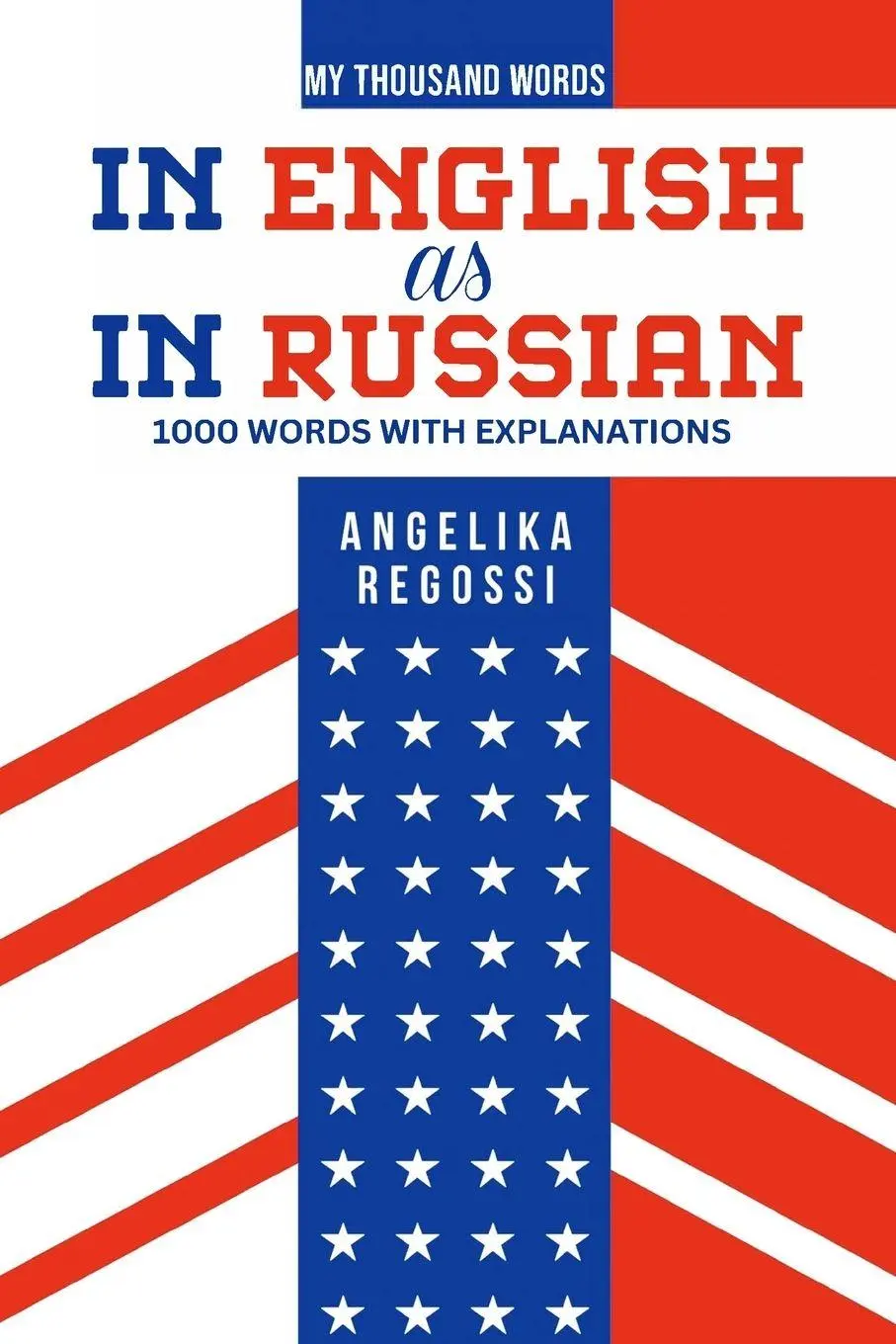 Cover: 9786158243568 | IN ENGLISH AS IN RUSSIAN | Angelika Regossi | Taschenbuch | Polyglott