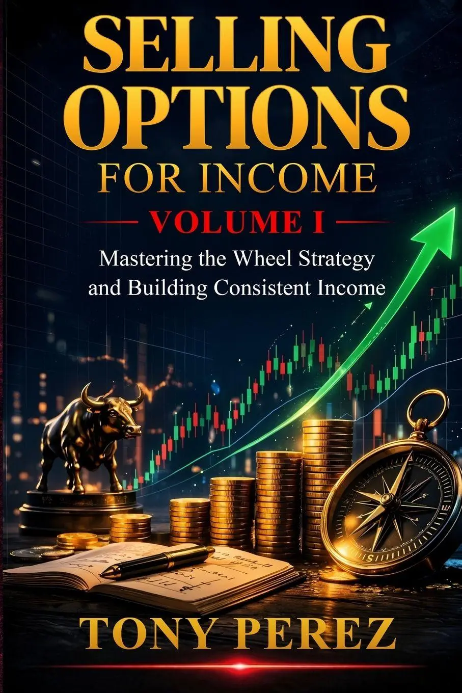 Cover: 9781735523668 | Selling Options for Income | Tony Perez | Taschenbuch | Englisch