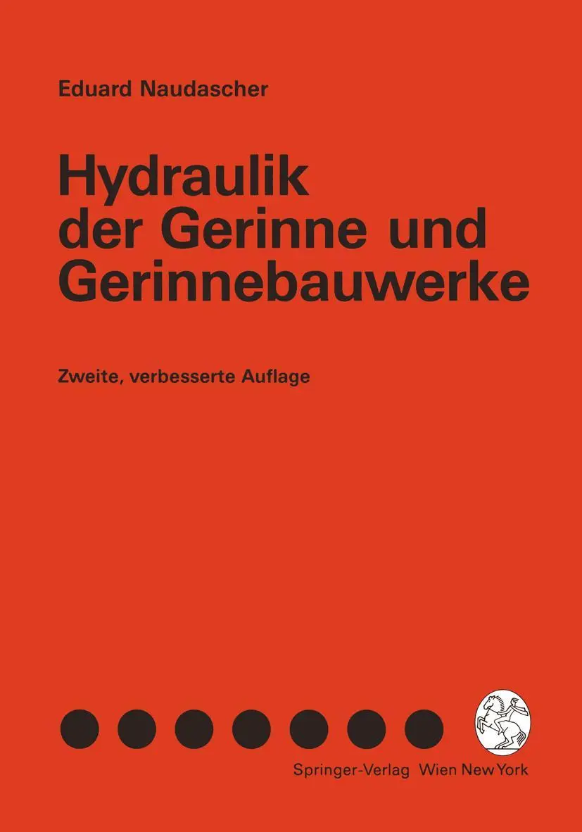 Cover: 9783211823668 | Hydraulik der Gerinne und Gerinnebauwerke | Eduard Naudascher | Buch