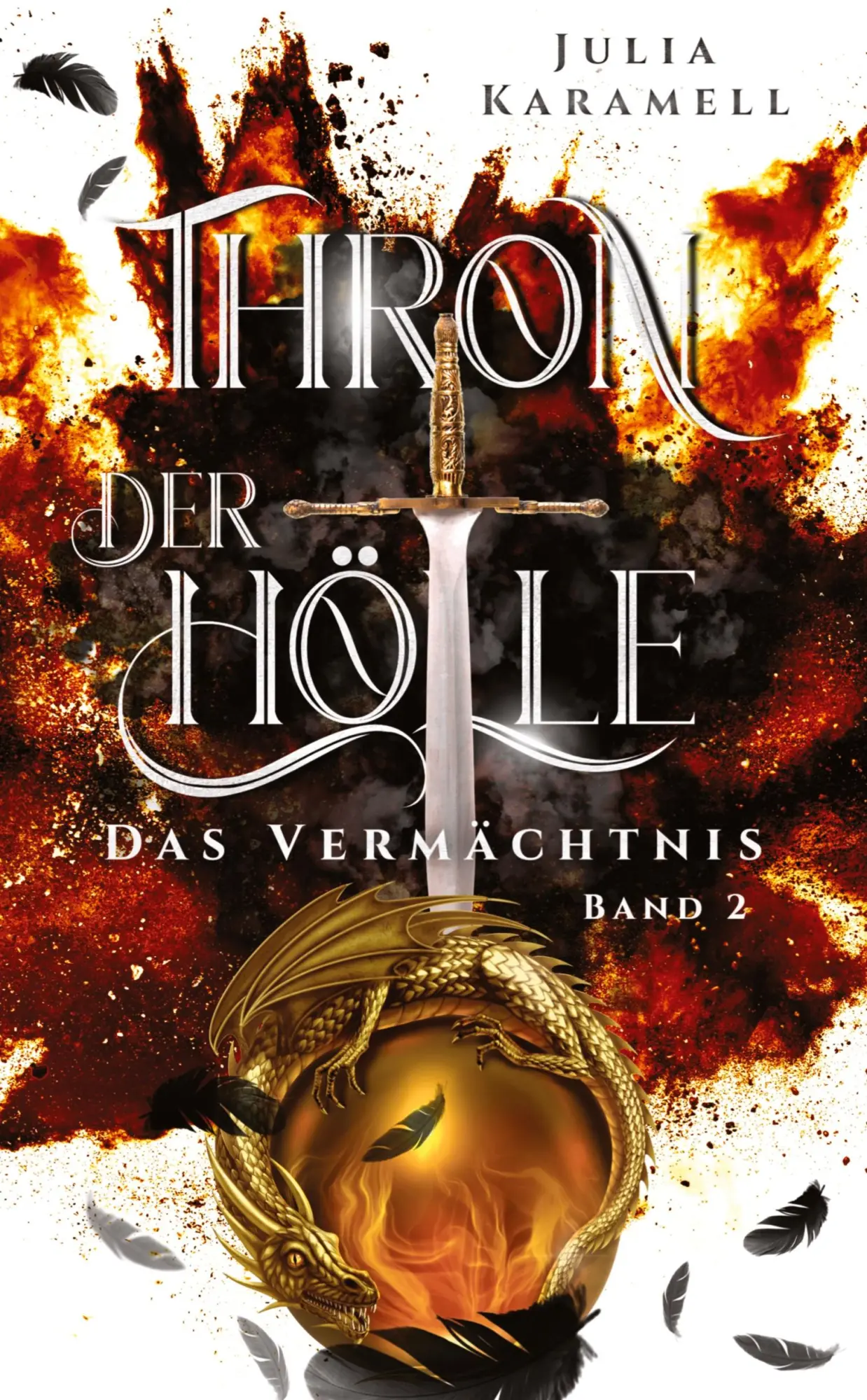Cover: 9783384943668 | Thron der Hölle 2 | Julia Karamell | Taschenbuch | Thron der Hölle