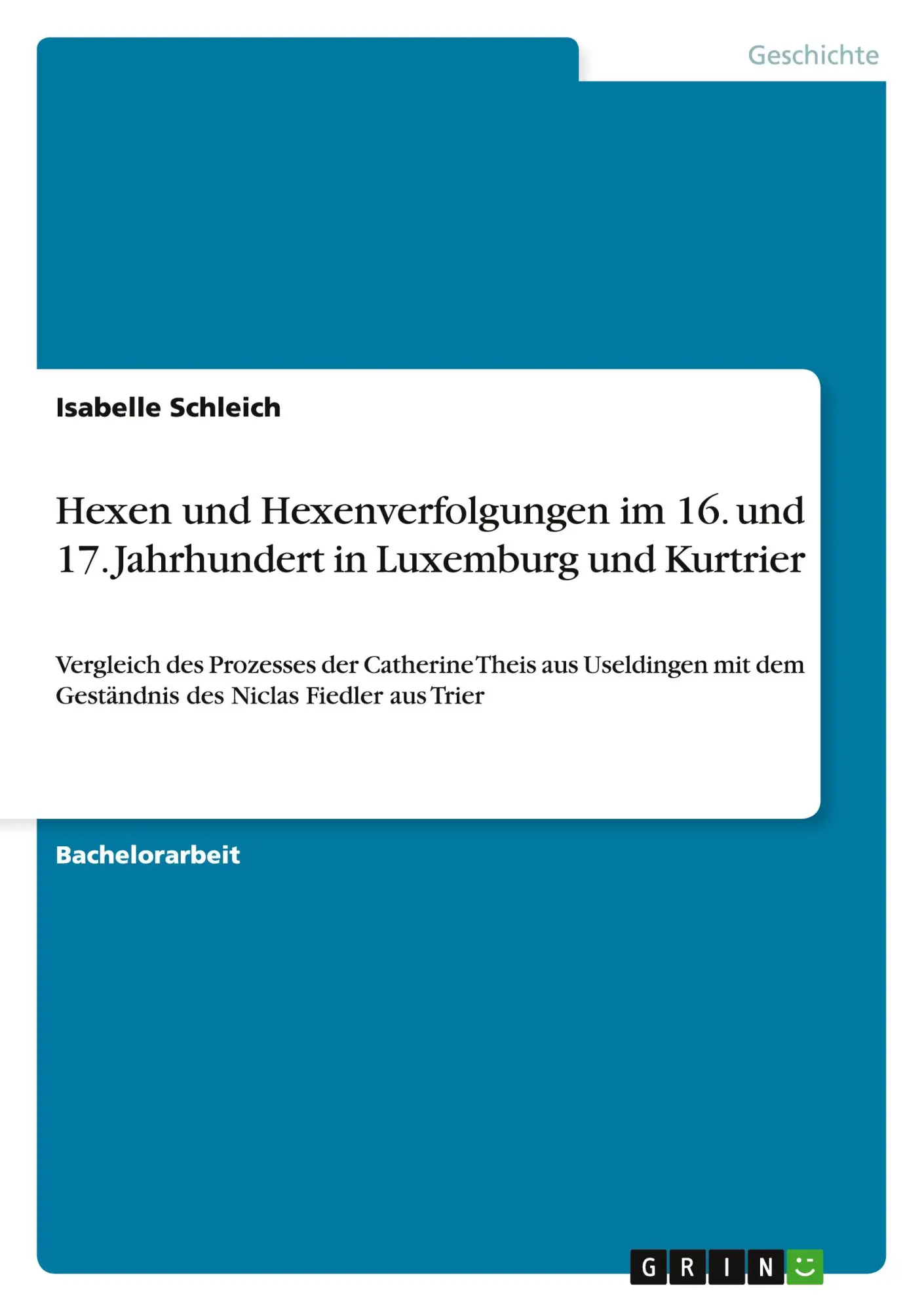 Cover: 9783640283668 | Hexen und Hexenverfolgungen im 16. und 17. Jahrhundert in Luxemburg...
