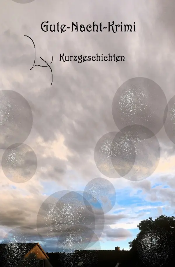 Cover: 9783741883668 | Gute-Nacht-Krimi | 4 Kurzgeschichten | Bettina Bäumert | Taschenbuch