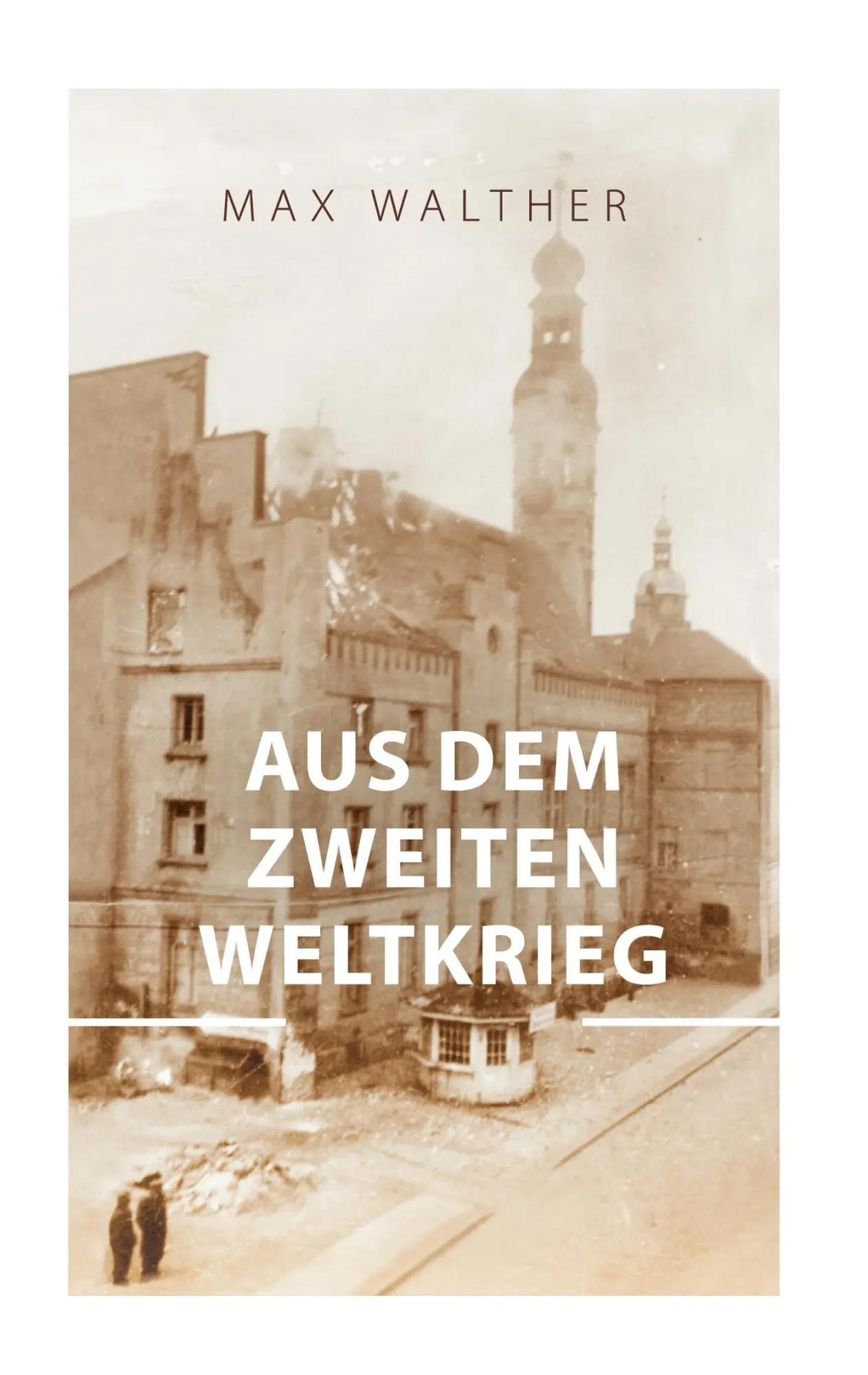 Cover: 9783769393668 | Aus dem zweiten Weltkrieg | Max Walther | Taschenbuch | 92 S. | 2025