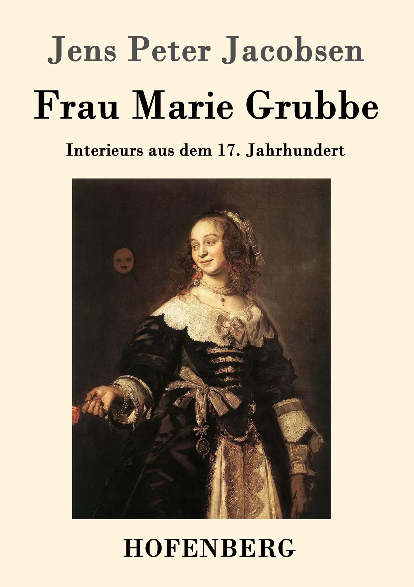 Cover: 9783843093668 | Frau Marie Grubbe | Interieurs aus dem 17. Jahrhundert | Jacobsen