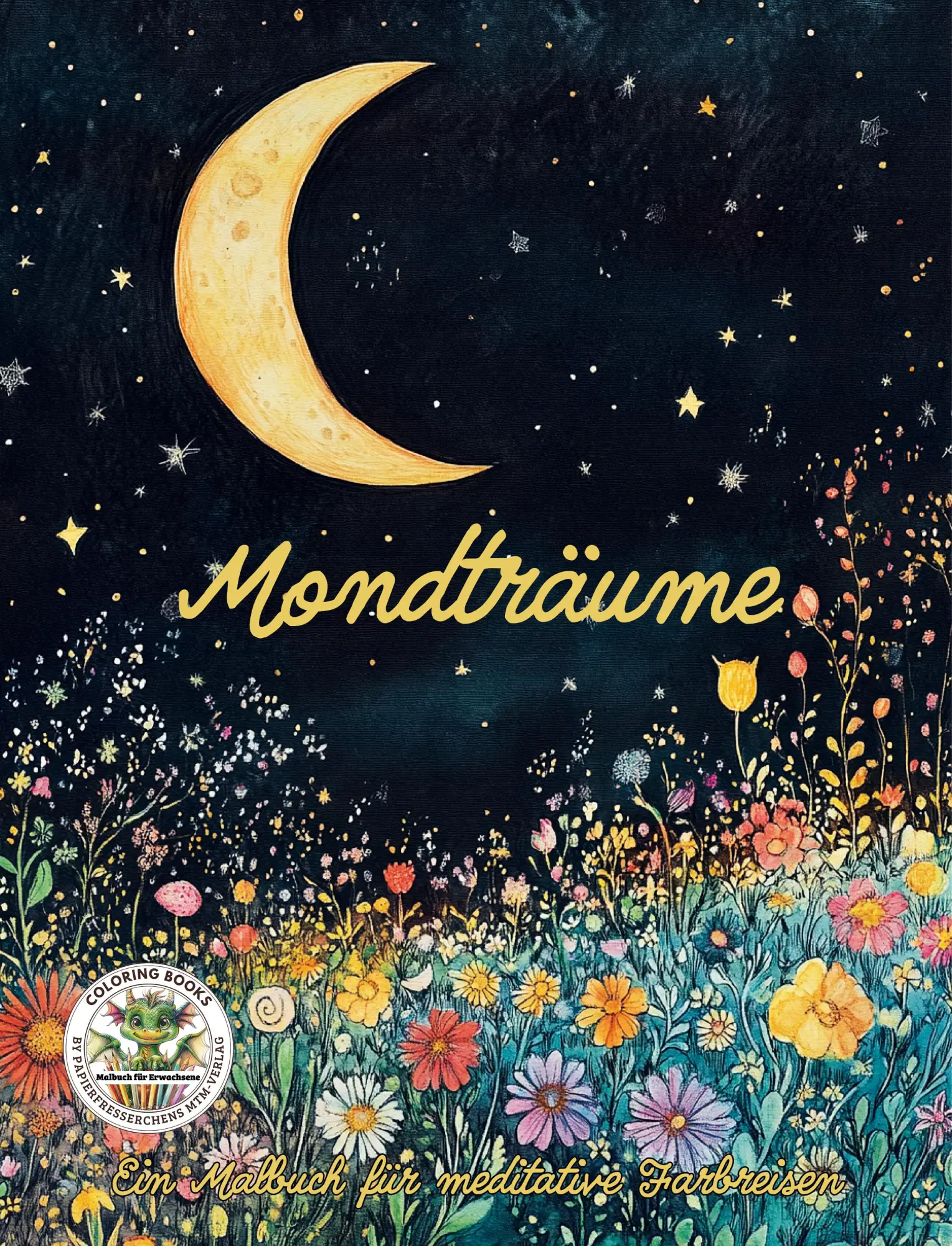 Cover: 9783990513668 | Mondträume - Ein Malbuch für meditative Farbreisen | Nanja Holland
