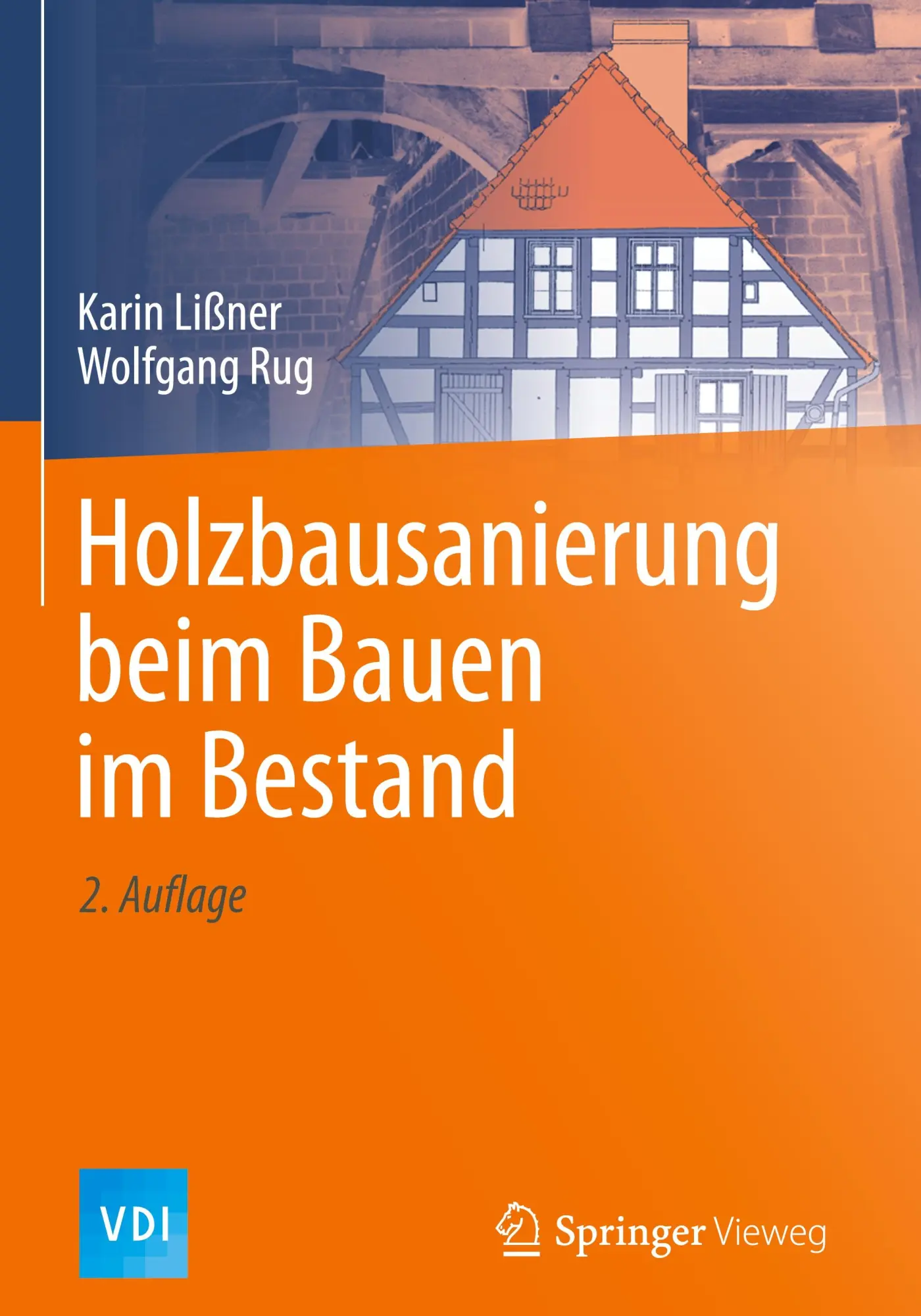 Cover: 9783662503768 | Holzbausanierung beim Bauen im Bestand | Wolfgang Rug (u. a.) | Buch