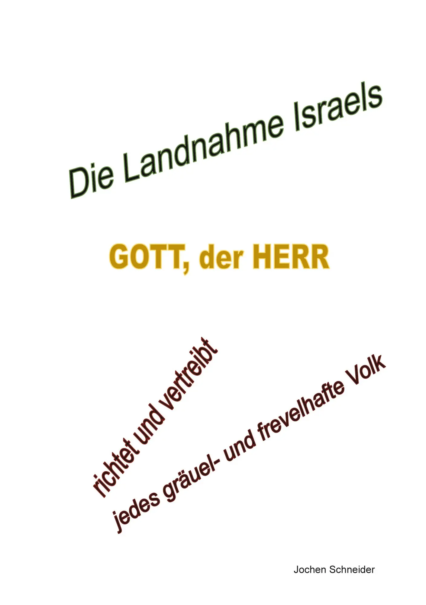 Cover: 9783695103768 | Die Landnahme Israels | Jochen Schneider | Taschenbuch | 138 S. | 2025