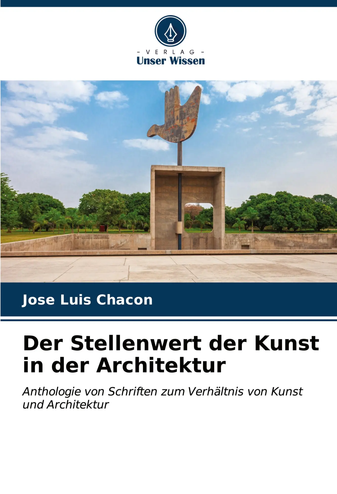 Cover: 9786206663768 | Der Stellenwert der Kunst in der Architektur | Jose Luis Chacon | Buch