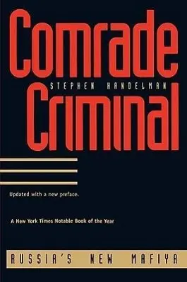 Cover: 9780300063868 | Handelman, S: Comrade Criminal - Russia′s New Mafia | Handelman