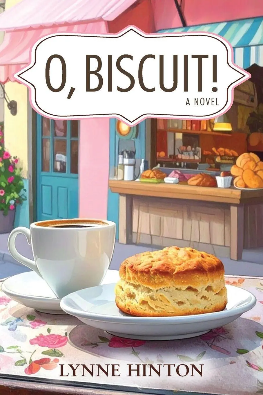 Cover: 9781966343868 | O, Biscuit! | Lynne Hinton | Taschenbuch | Englisch | 2026