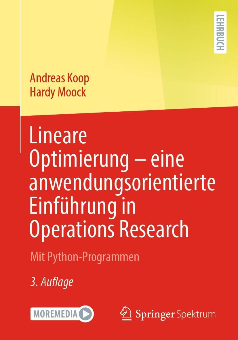 Cover: 9783662663868 | Lineare Optimierung - eine anwendungsorientierte Einführung in...