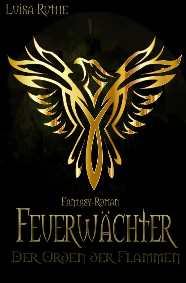 Cover: 9783748583868 | Der Orden der Flammen | Feuerwächter | Luisa Ruthe | Taschenbuch