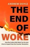 Cover: 9781408723968 | THE END OF WOKE | Andrew Doyle | Buch | Englisch | 2025