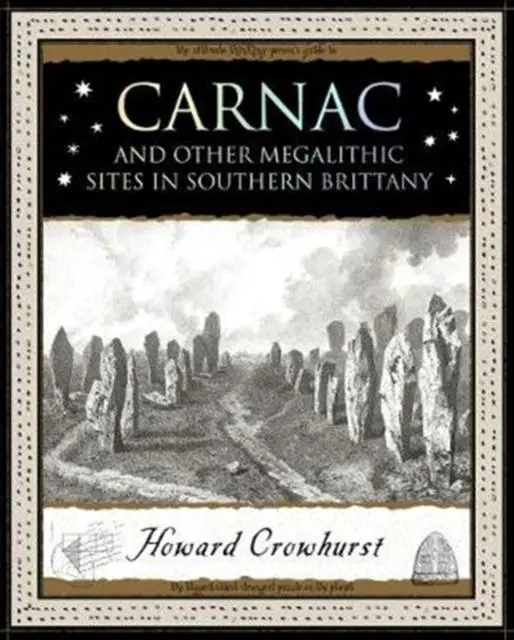 Cover: 9781904263968 | Carnac | And Other Megalithic Sites in Southern Brittany | Crowhurst Cover: 9781904263968 | Carnac | And Other Megalithic Sites in Southern Brittany | Crowhurst
