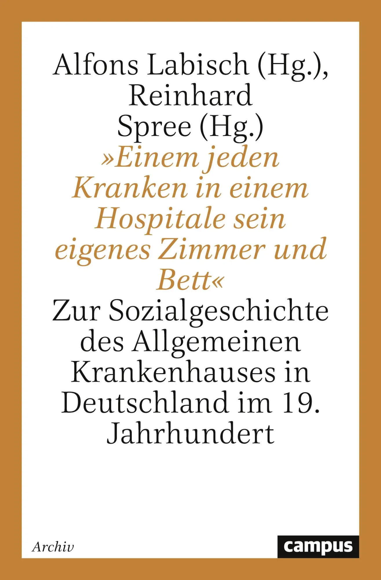 Cover: 9783593353968 | 'Einem jeden Kranken in einem Hospitale sein eigenes Zimmer und Bett'