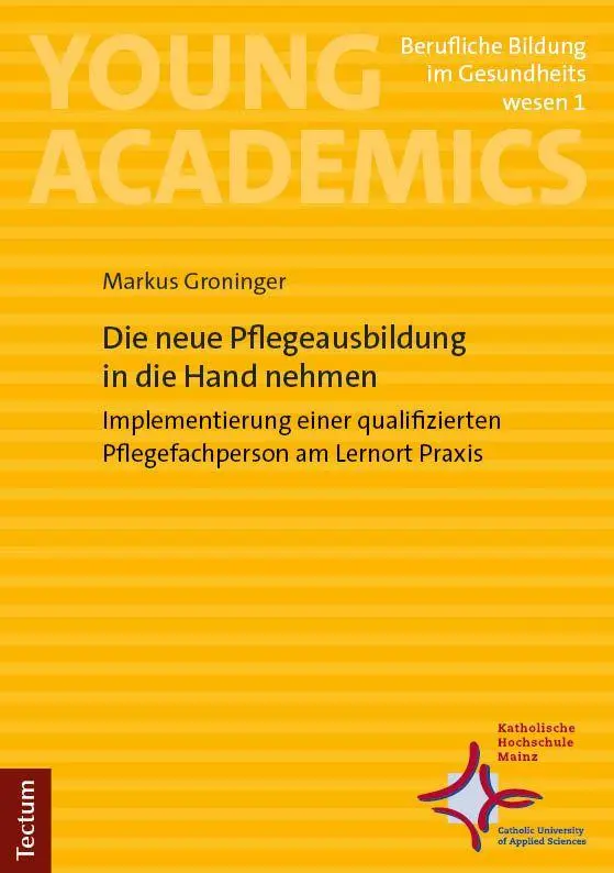 Cover: 9783689003968 | Die neue Pflegeausbildung in die Hand nehmen | Markus Groninger | Buch