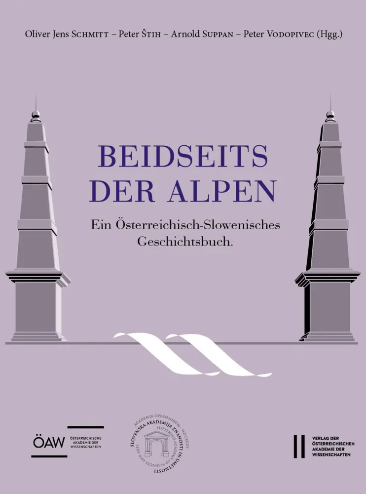 Cover: 9783700193968 | Beidseits der Alpen | Ein Österreichisch-Slowenisches Geschichtsbuch