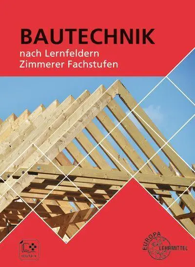 Cover: 9783758543968 | Bautechnik nach Lernfeldern - Zimmerer Fachstufen | Traub (u. a.)