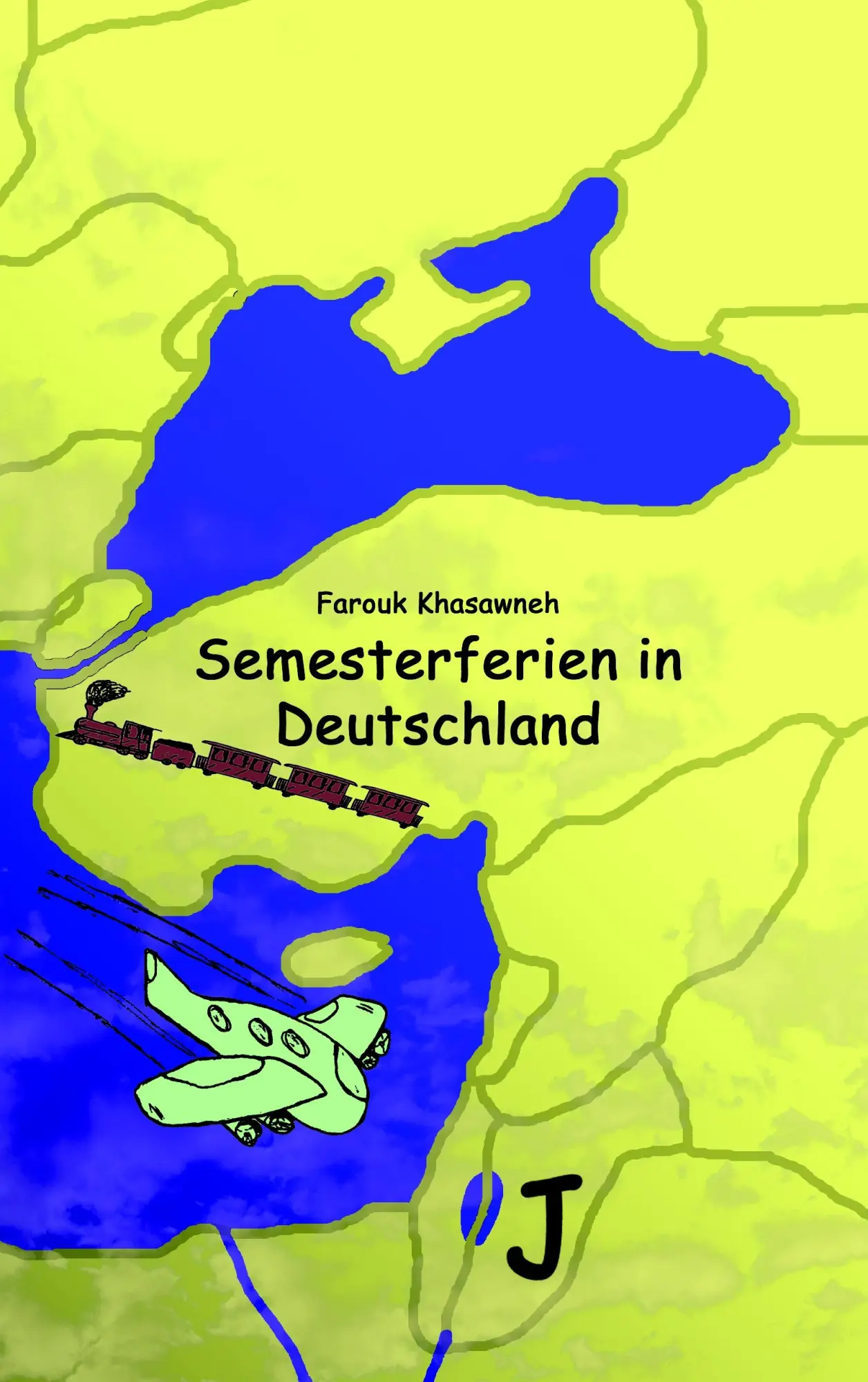 Semesterferien in Deutschland: 99 Geschichten aus meinem Leben in zwei Welten