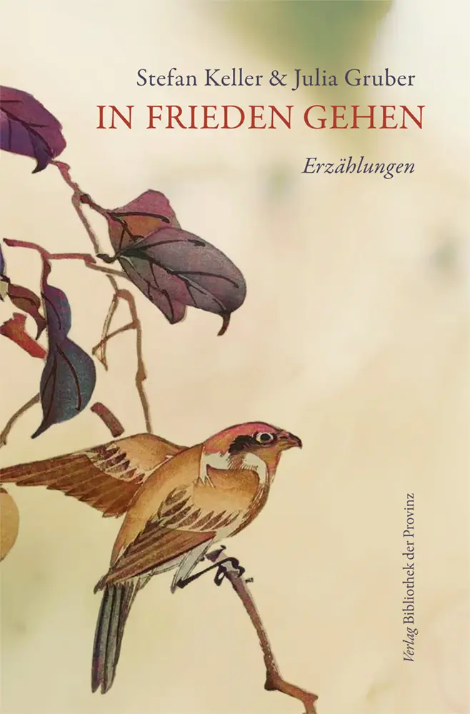 Cover: 9783991263968 | In Frieden gehen | Erzählungen | Stefan Keller (u. a.) | Buch | 2025