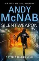 Cover: 9780552574068 | Silent Weapon - a Street Soldier Novel | Andy McNab | Taschenbuch
