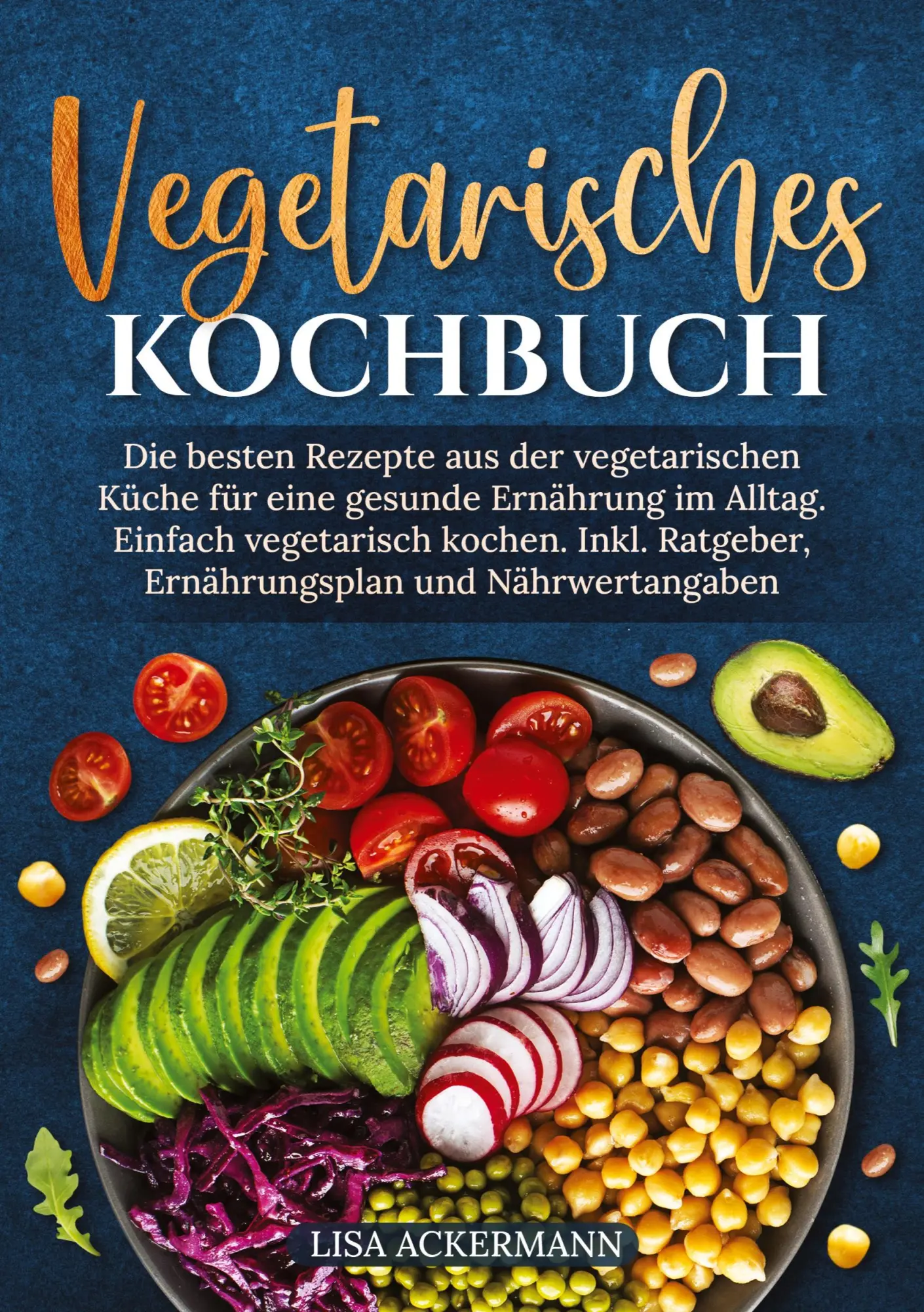 Cover: 9783384354068 | Vegetarisches Kochbuch | Lisa Ackermann | Taschenbuch | 184 S. | 2024