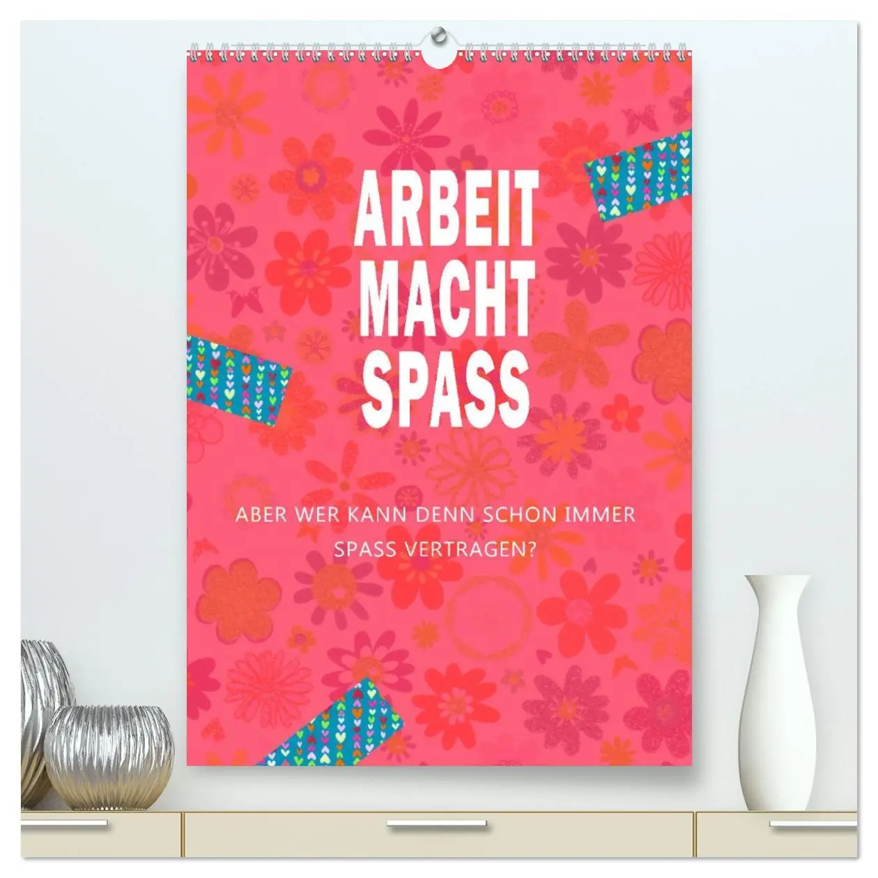 Cover: 9783516254068 | Arbeit macht Spaß (hochwertiger Premium Wandkalender 2026 DIN A2...