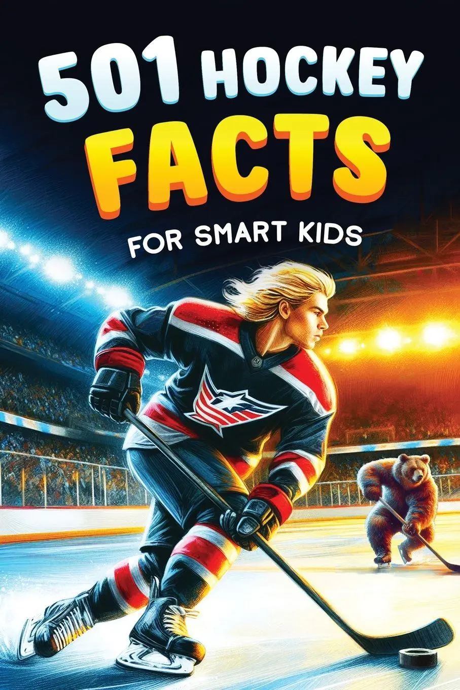 Cover: 9789893544068 | 501 Hockey Facts for Smart Kids | Jamie Lindberg | Taschenbuch | 2024