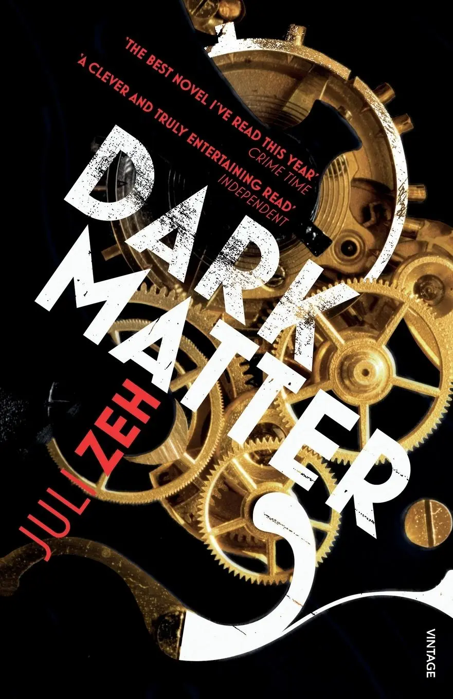 Cover: 9780099524168 | Dark Matter | Juli Zeh | Taschenbuch | 322 S. | Englisch | 2011