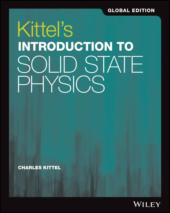 Cover: 9781119454168 | Kittel's Introduction to Solid State Physics, Global Edition | Kittel