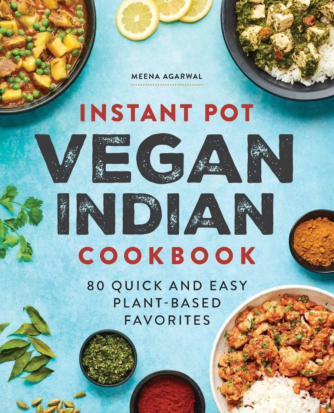 Cover: 9781638074168 | Instant Pot Vegan Indian Cookbook | Meena Agarwal | Taschenbuch | 2021