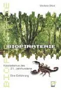 Cover: 9783897714168 | Biopiraterie | Kolonialismus des 21.Jahrhunderts | Vandana Shiva